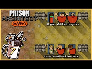 First Arrivals & Therapy Time | Prison Architect - Gangs #7