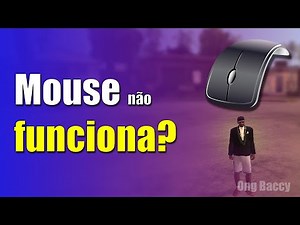 Mouse não funciona GTA San Andreas