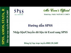 Hướng dẫn SPSS | Cách nhập liệu từ Excel sang SPSS | Chuyển dữ liệu Excel sang SPSS (Excel to SPSS)