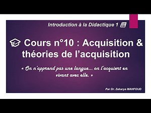 INTRODUCTION TO DIDACTICS 1 🎓 Lesson #10: Acquisition & Theories of Acquisition