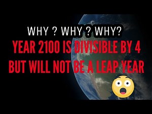 Why year 2100 will not be a leap year | The concept of Leap Year | Strong Vibes