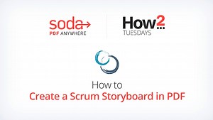For week 197 of our How-To Tuesday series, we're showing you how to make a Scrum Storyboard in Soda PDF💻💪. | Soda PDF