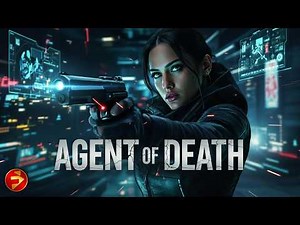 A Super-Spy Uncovers a Dangerous Global Plot | AGENT OF DEATH | Full Movie