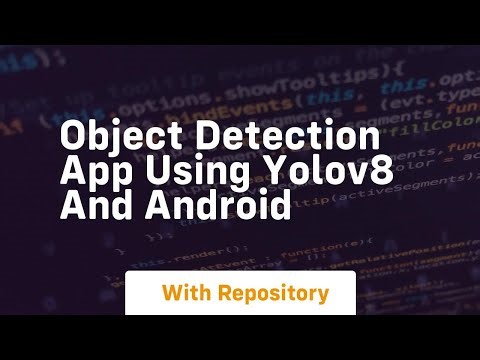 object detection app using yolov8 and android