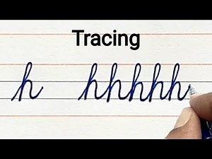 Tracing Practice of Small Letter h | How To Trace And Write The Small Letter h In Cursive |