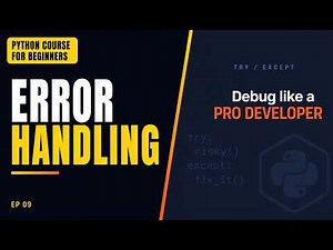 Python Error Handling Explained | try/except + Debugging | Python Course for Beginners