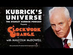 A Clockwork Orange with Malcolm McDowell [2021]