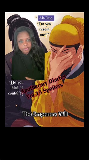 A mini breakdown of Ah duo and the Emperors conversation in vol 15 in regards to his last will and testament in regards to jinshi and maomao #theapothecarydiaries #maomao #jinshi #jinshixmaomao #lightnovel
