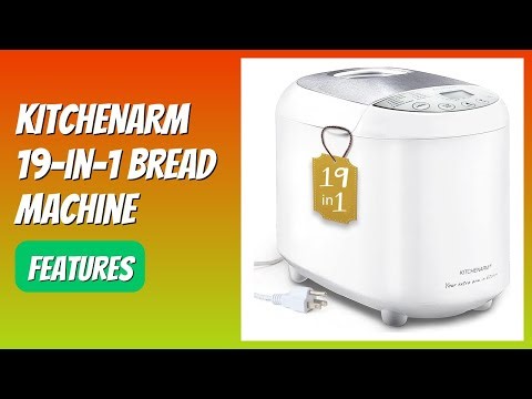 REVIEW (2025): KITCHENARM 19-in-1 Bread Machine. Features.