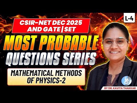 CSIR NET Mathematical Method of Physics Questions Practice for 2025 | Must Watch | IFAS