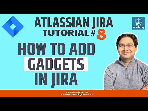 JIRA Tutorial #8 - JIRA Gadgets Tutorial | Adding Gadgets in JIRA