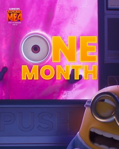 The minions are back! ONE MONTH until DESPICABLE ME 4 hits cinemas on July 12. | Despicable Me