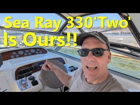 Closing Day For Our New Boat!! The Elusive Sea Ray 330 'Two' Is Ours 😉