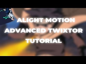 Alight Motion Advanced Twixtor Tutorial (Time Remapping)