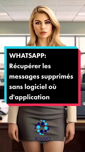 Récupérer les messages WhatsApp supprimés facilement