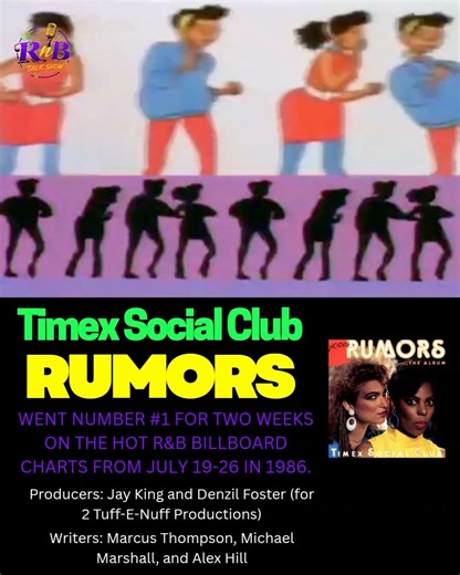 #OnThisDay July 1986, "Rumors" no.1 r&b hit by Timex Social Club
