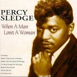Meaning of “When a Man Loves a Woman” - Song Meanings and Facts