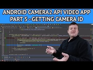 Android Camera2 API Video App - Part 5 Getting Camera Id