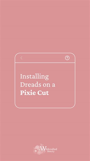 How did we install dreads on a pixie cut? 💛 #pixiecutdreads #syntheticdreads #wildcraftedbeauty #protectivestyles | Wildcrafted Beauty
