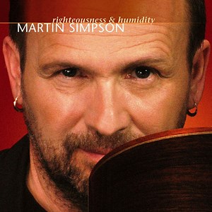 Love Never Dies - Martin Simpson: Song Lyrics, Music Videos & Concerts