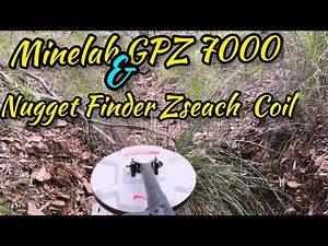 Minelab GPZ 7000 with the Nugget Finder Zseach Coil