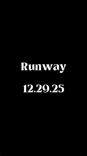 RUNWAY all platforms 12/29/25