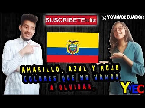 BANDERA NACIONAL DEL ECUADOR | COLORES Y SIGNIFICADOS