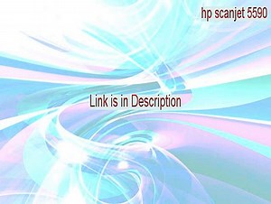 hp scanjet 5590 Free Download [Legit Download]