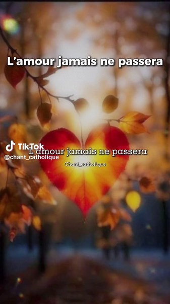 L'amour jamais ne passera : Paroles et Chant