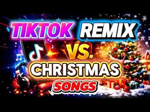 VIRAL TIKTOK REMIX VS. CHRISTMAS SONGS - NEW CHRISTMAS SONGS TIKTOK REMIX DISCO TRAXX