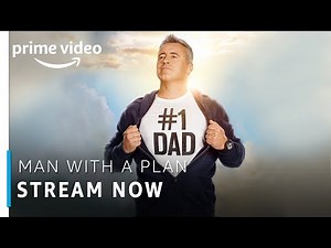 Man with a plan | Matt LeBlanc, Liza Snyder | Stream Now | TV Show| Amazon Prime Video