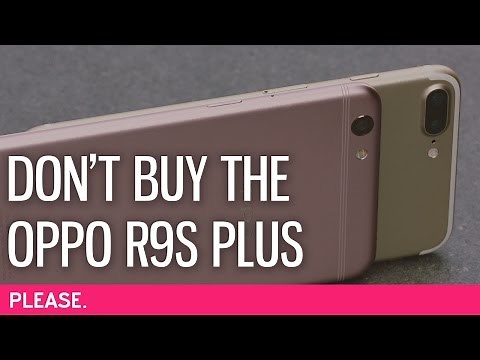 Don't Buy the Oppo R9s Plus [4K]