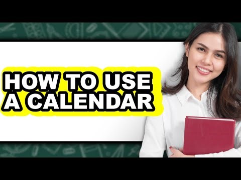 How to Use a Calendar (easy Method)