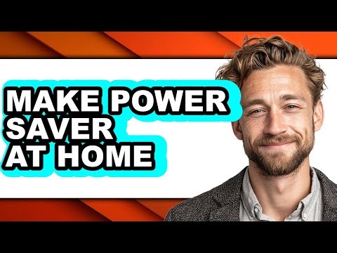 How to Make Power Saver at Home - Easy Guide