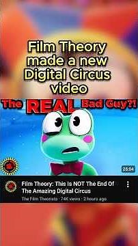 Film Theory's New Digital Circus Theory Makes No Sense