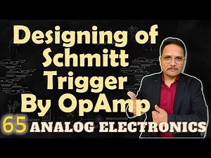 Designing of Schmitt Trigger using Operational Amplifier Video Lecture | Crash Course for GATE Instrumentation Engineering