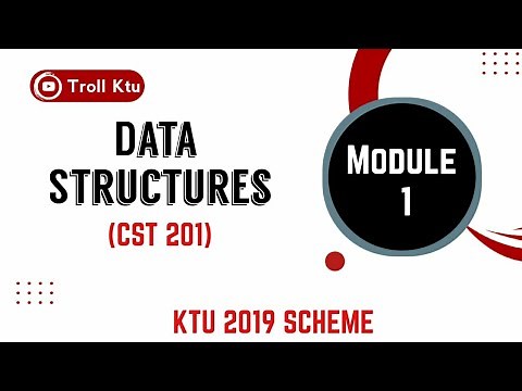 Data Structures | S3 CSE KTU | Module 1 CST201