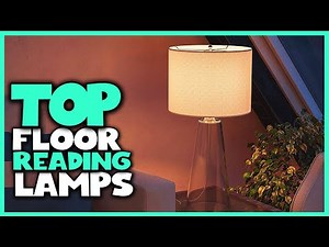 Top 4 Best Floor Reading Lamps Review for Reading Room/Art Studio/Seniors [2025] - LED Floor Lamps