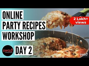 Party Recipes (Day 2) | Free Online Cooking Class | Party menu at home | Meal For Your Party