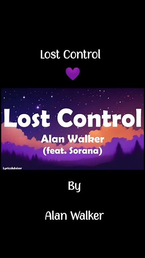 Lost Control By alan walker #lostcontrol#alanwalker #song #music #fypシ #lyrics