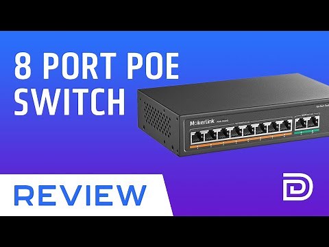 MokerLink 8 Port PoE Switch w/ 2 Gigabit Uplink Port Review