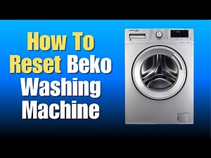 How To Reset Beko Washing Machine