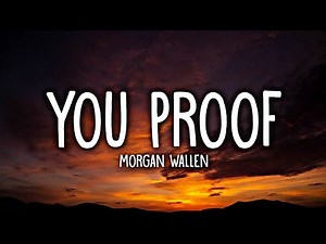 Morgan Wallen - You Proof (Official Music Video)