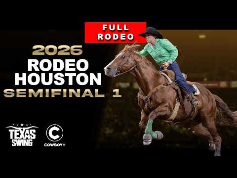2026 RodeoHouston Semfinal 1 (Full Rodeo) | Cowboy Channel