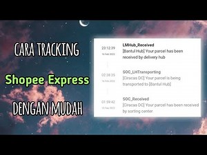 Cara tracking shopee express dengan mudah dan valid