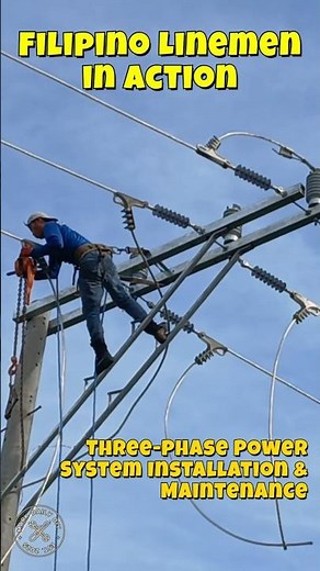 Filipino Linemen in Action: Three-phase Power System Installation & Maintenance