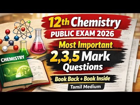 12th Chemistry - Tamil Medium | Public Exam 2026 | Important Questions
