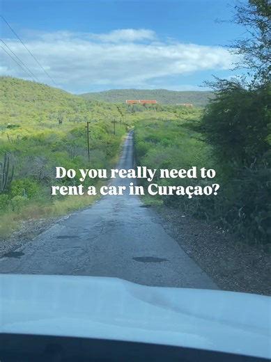 Curaçao Car Rental: Need vs. Want