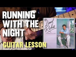 Running With The Night (Lionel Richie) guitar SOLO lesson and breakdown ||