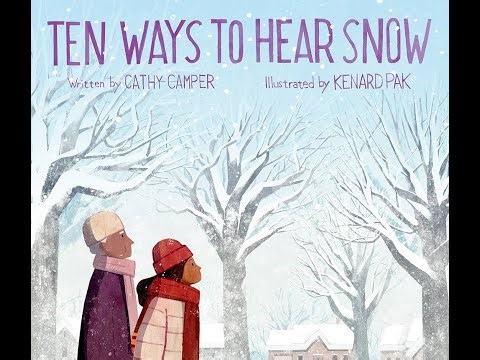 Read Aloud: Ten Ways to Hear Snow